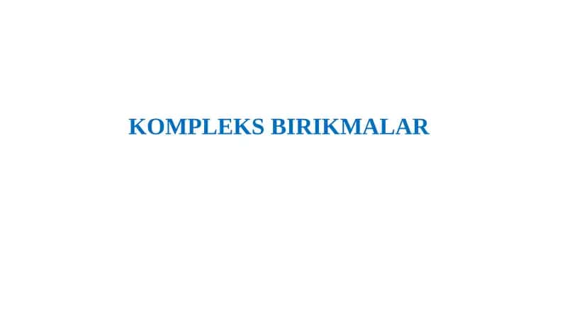 Kompleks birikmalar 1