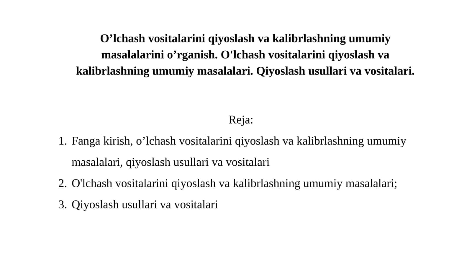 O’lchash vositalarini qiyoslash va kalibrlashning umumiy masalalari 1