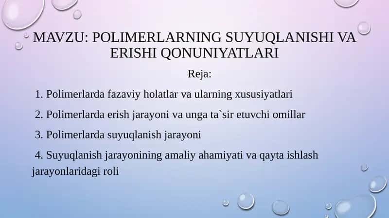 Polimerlarning suyuqlanishi va erishi qonuniyatlari 1