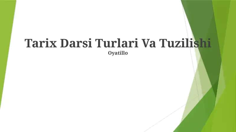Tarix Darsi Turlari Va Tuzilishi 1