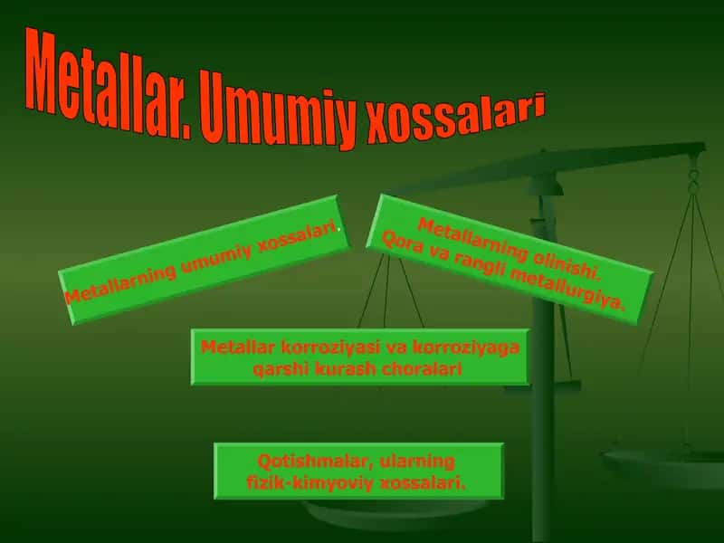 Metallar. Umumiy xossalari 1
