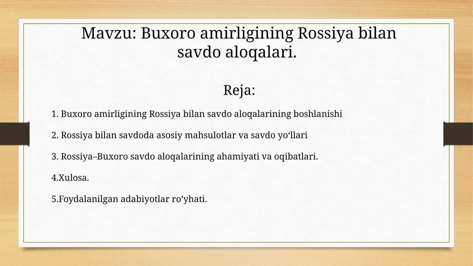Buxoro amirligining Rossiya bilan savdo aloqalari. 1