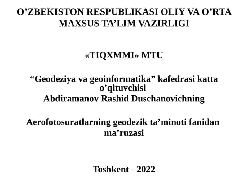 Aerofotosuratlarning geodeziya ta’limotifasi 1