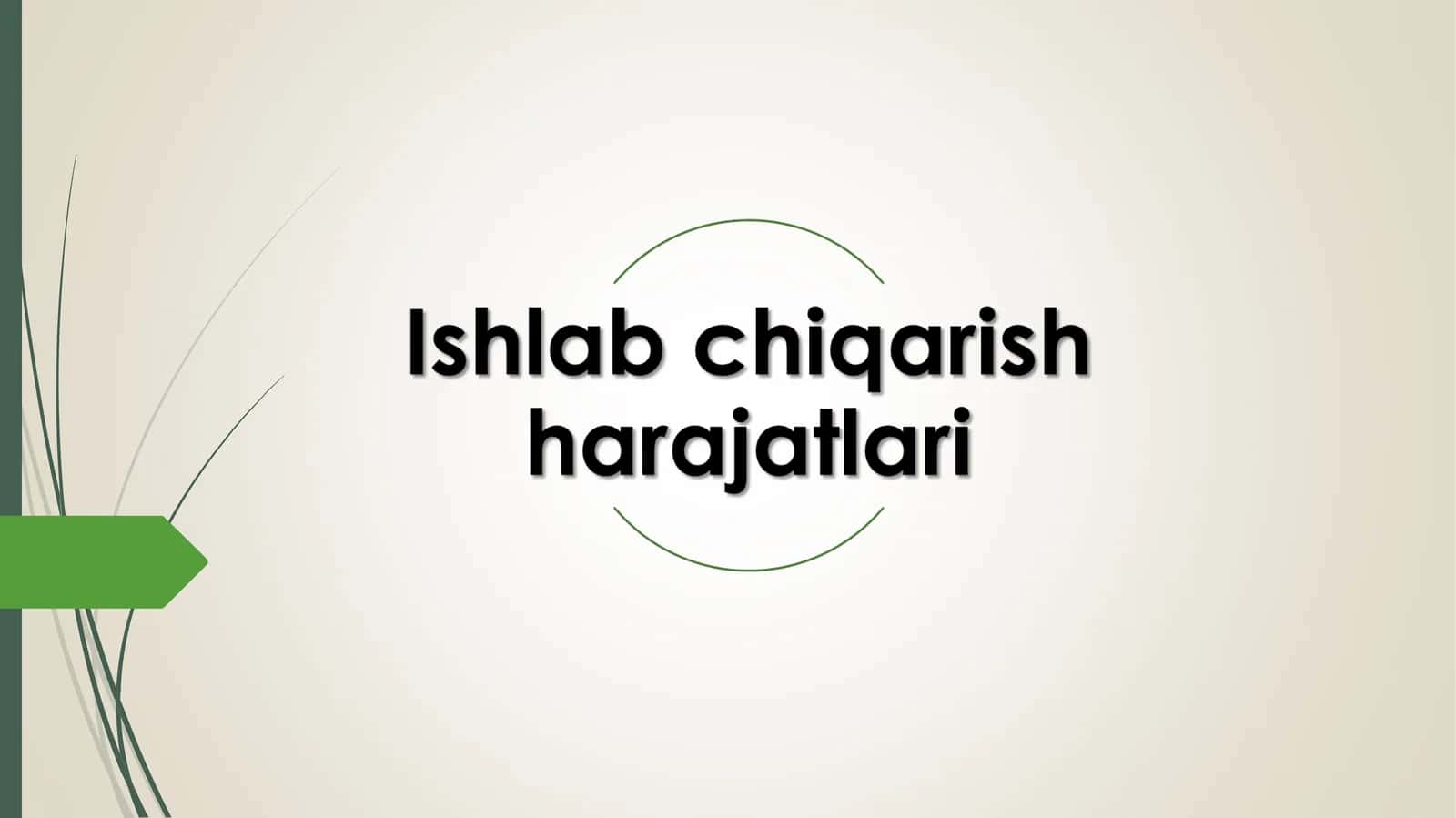Ishlab chiqarish harajatlari 1