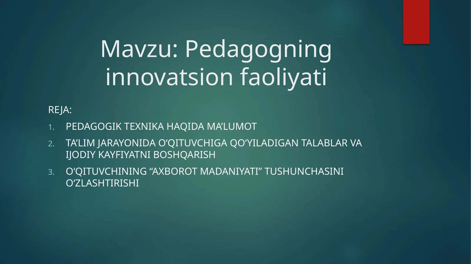 Pedagogning innovatsion faoliyati 1