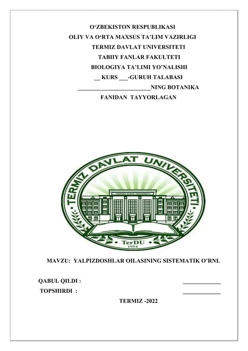 YALPIZDOSHLAR OILASINING SISTEMATIK O’RNI. 1