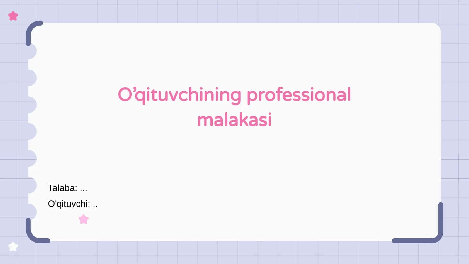 O'qituvchining professional malakasi 1