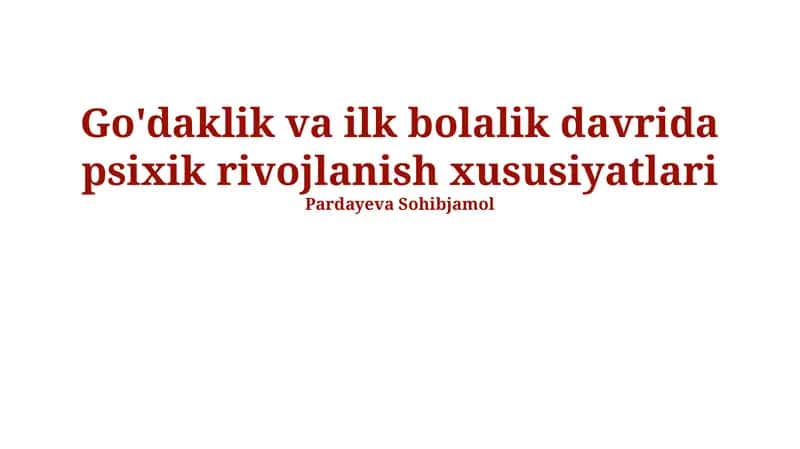 Xotira va e’tiborning rivojlanishi 1