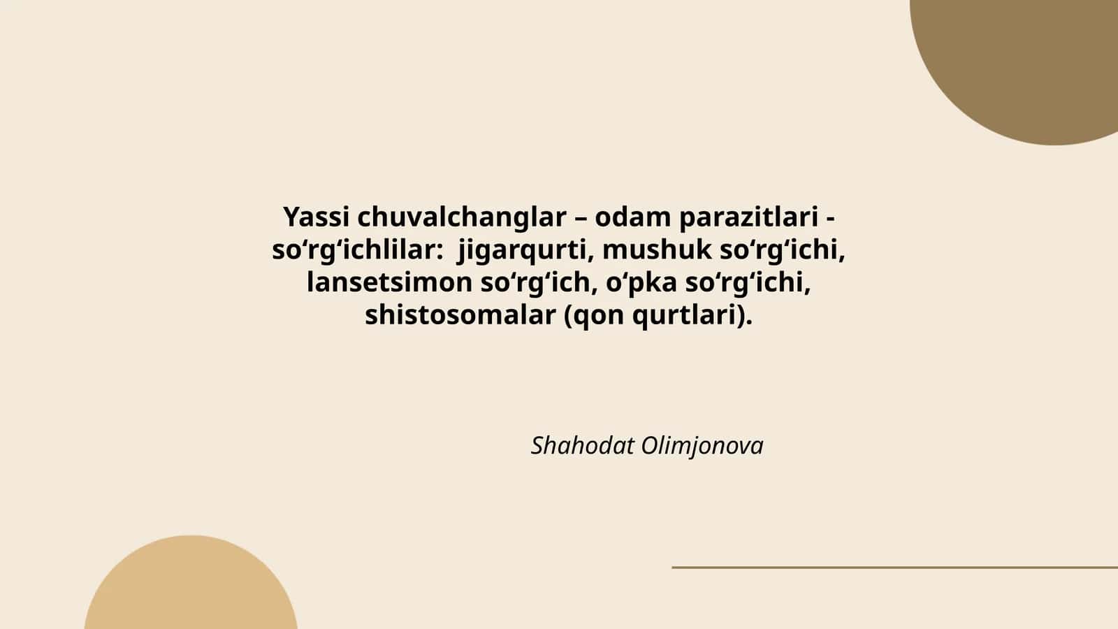 Yassi chuvalchanglar – odam parazitlari - so‘rg‘ichlilar 1