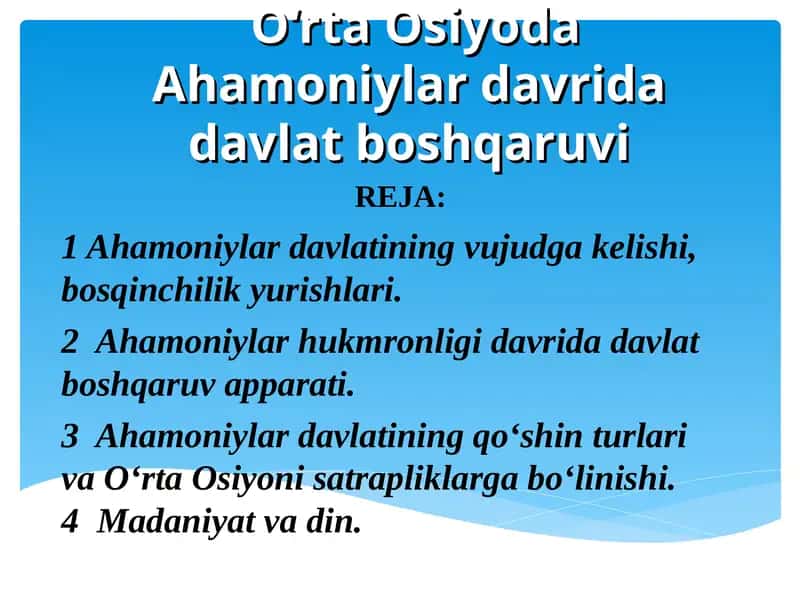 O‘rta Osiyoda Ahamoniylar davrida davlat boshqaruvi 1