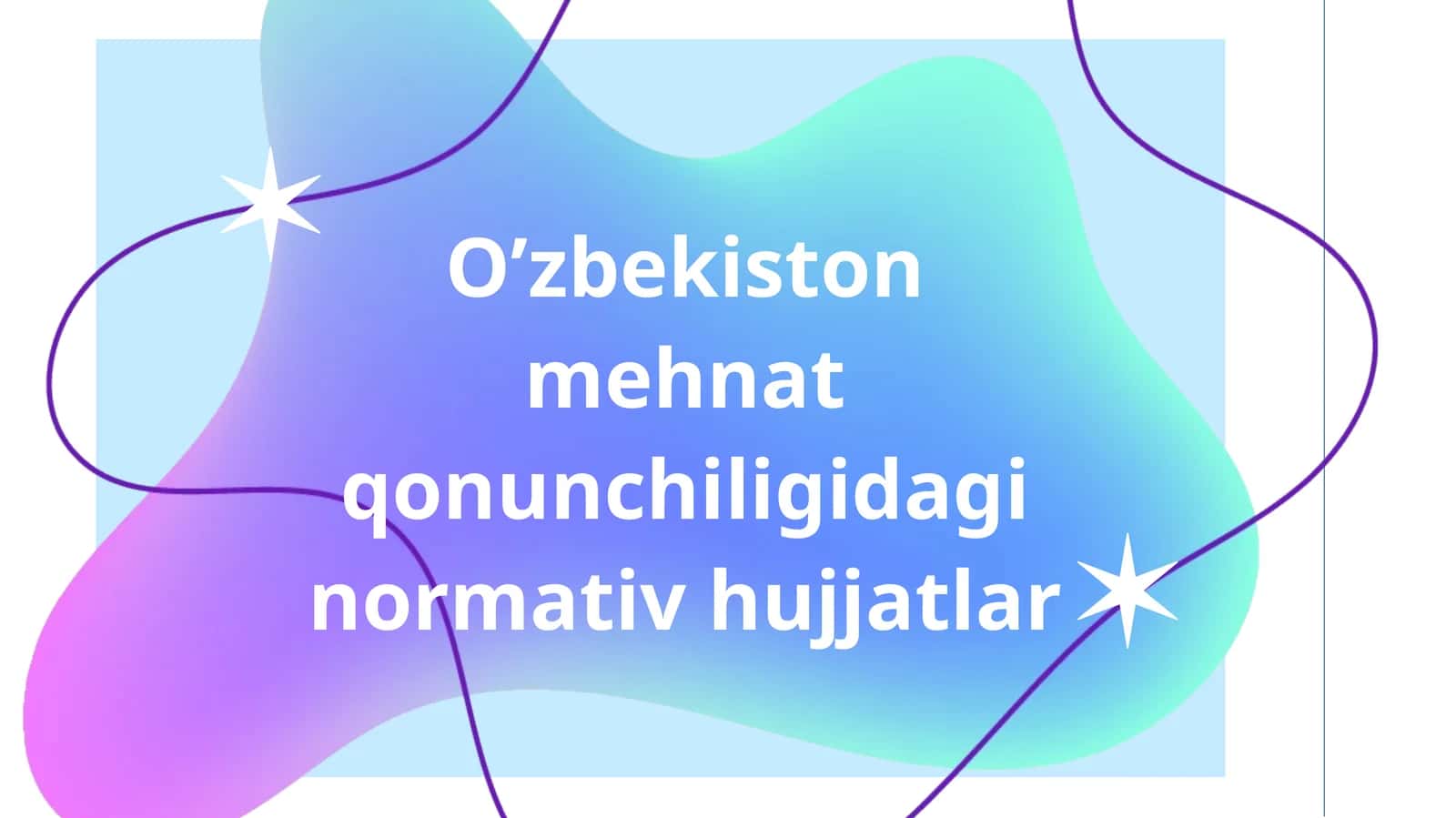 O’zbekiston mehnat qonunchiligida normativ hujjatlar 1