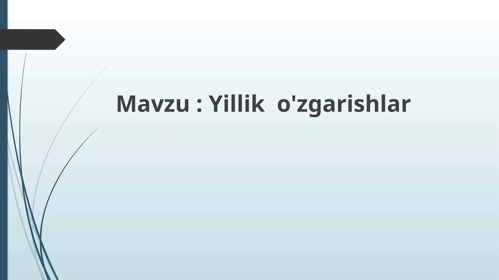 Yillik o'zgarishlar 1