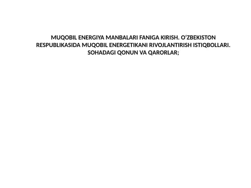 MUQOBIL ENERGIYA MANBALARI FANIGA 1