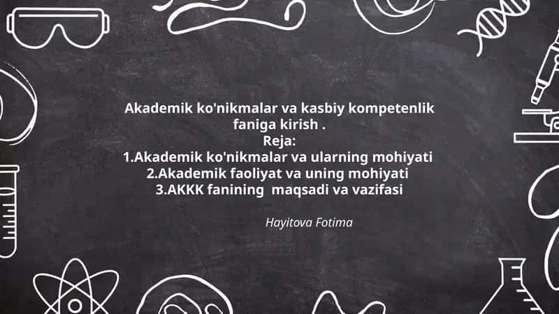 Akademik ko'nikmalar va kasbiy kompetenlik faniga kirish 1