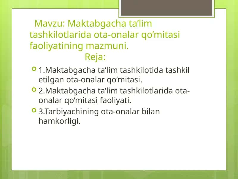 Maktabgacha ta’lim tashkilotlarida ota-onalar qo’mitasi faoliyatining mazmuni 1
