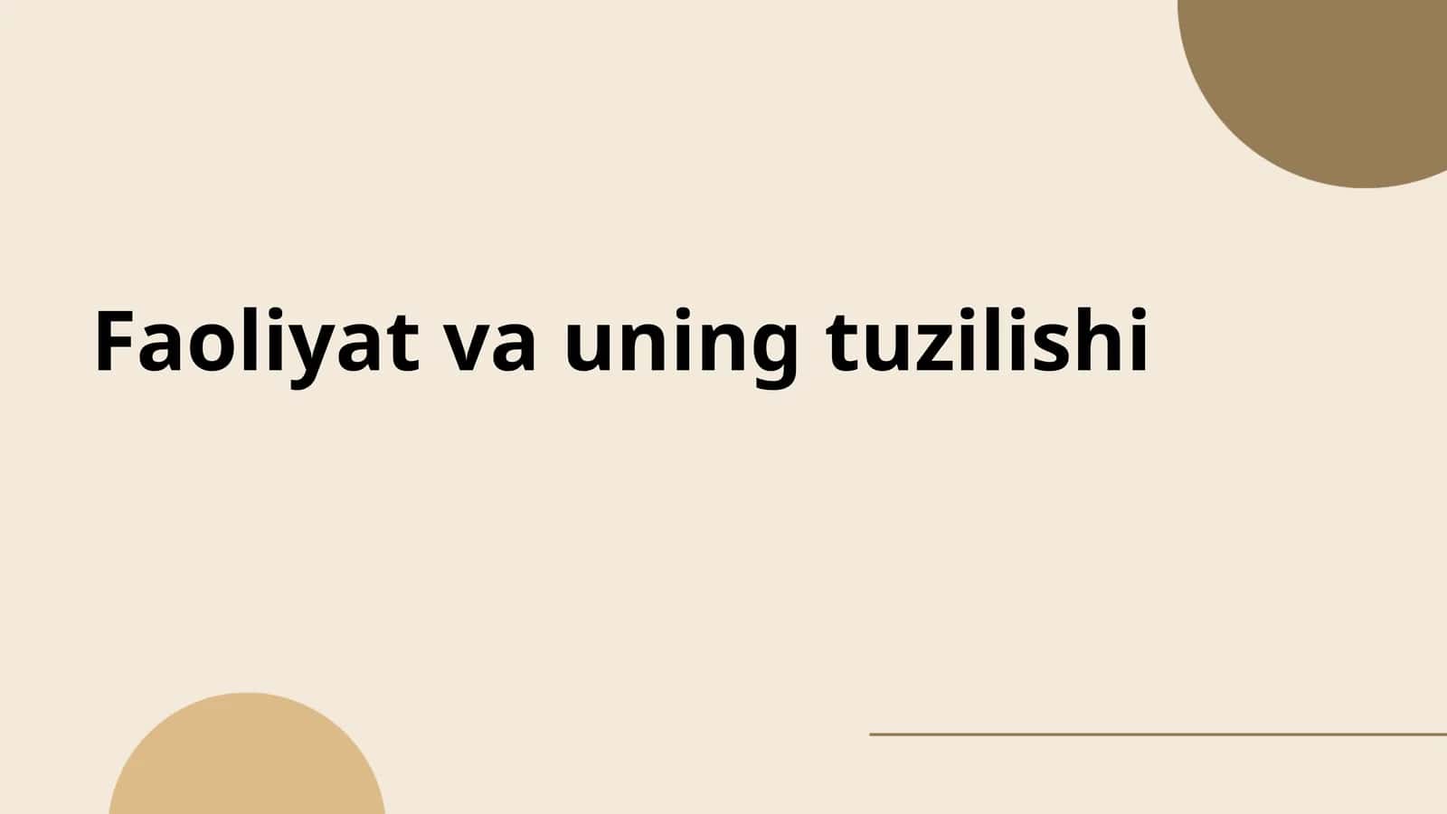 Faoliyat va uning tuzilishi 1