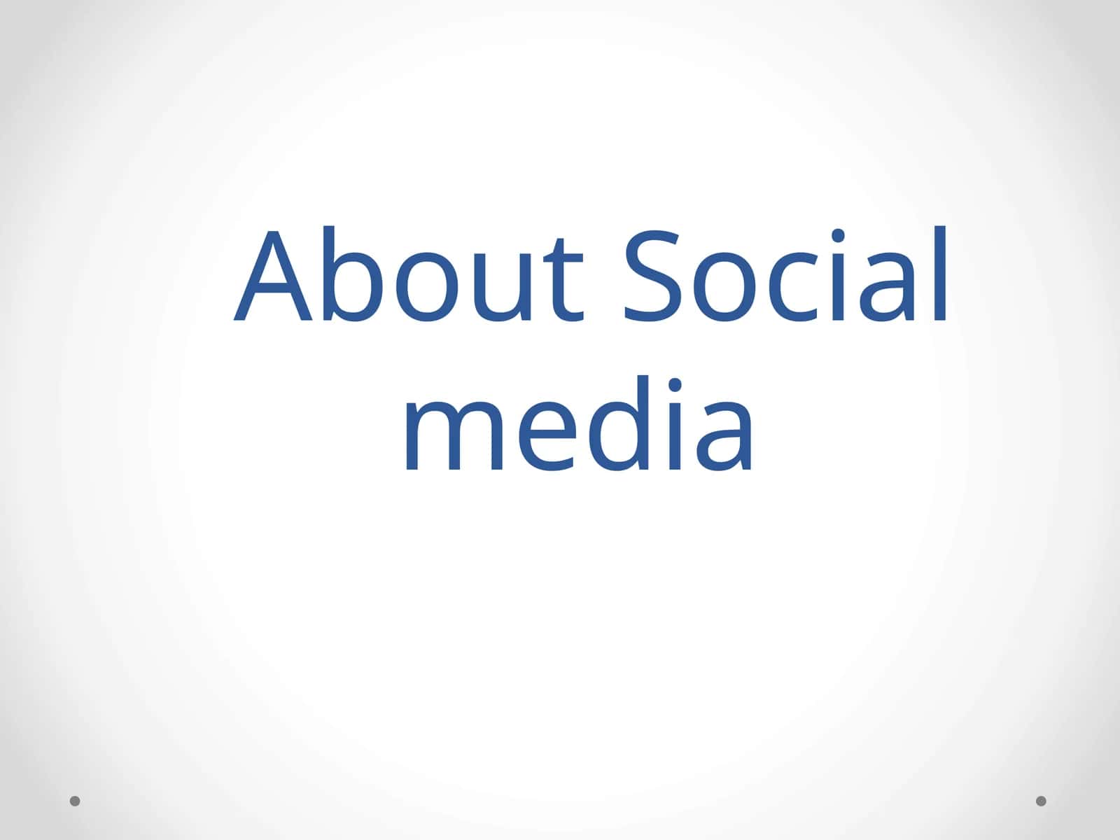 About Social media 1