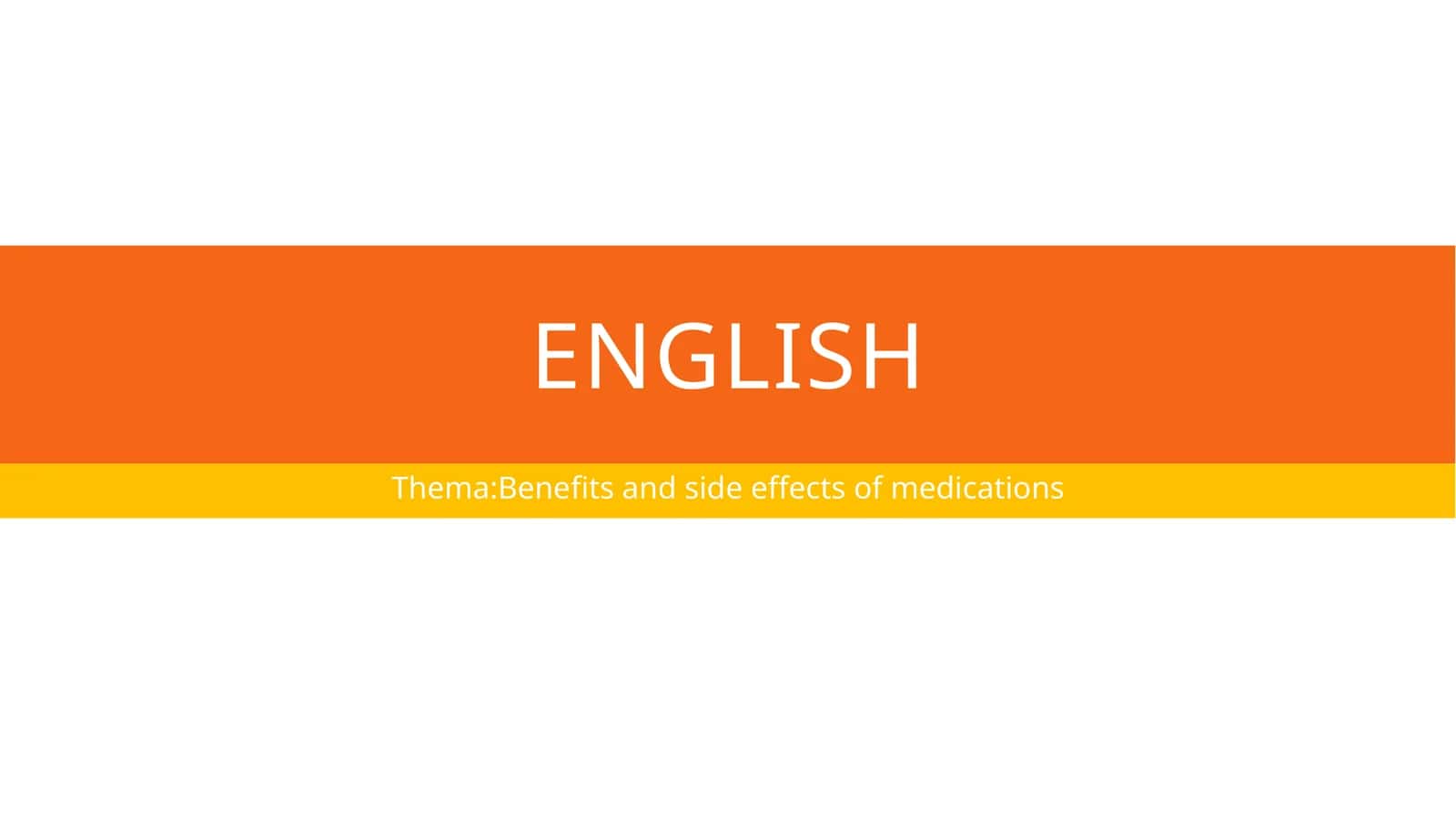 BENEFITS AND SIDE EFFECTS OF MEDICATIONS 1