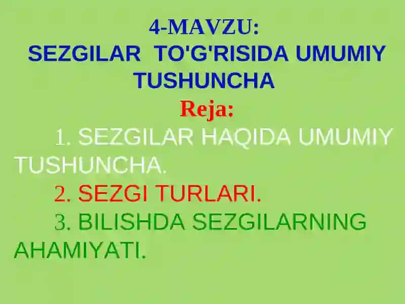 SEZGILAR TO'G'RISIDA UMUMIY TUSHUNCHA
