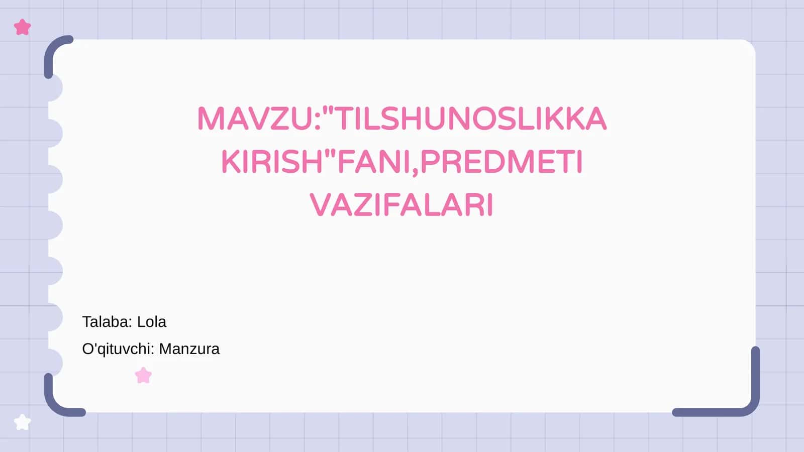 TILSHUNOSLIKKA KIRISH"FANI,PREDMETI VAZIFALARI 1