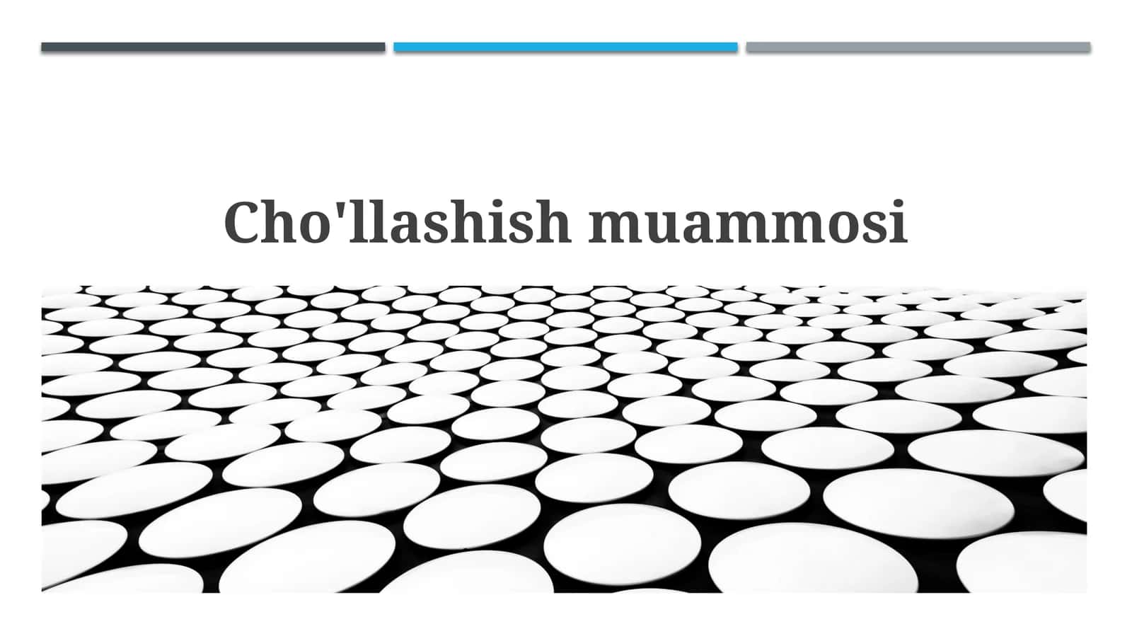 Cho'llashishmuammosi 1
