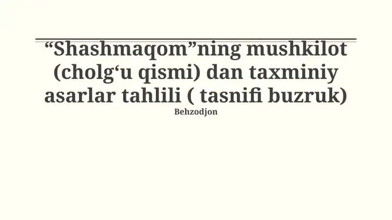 Shashmaqom Mushkuloti 1