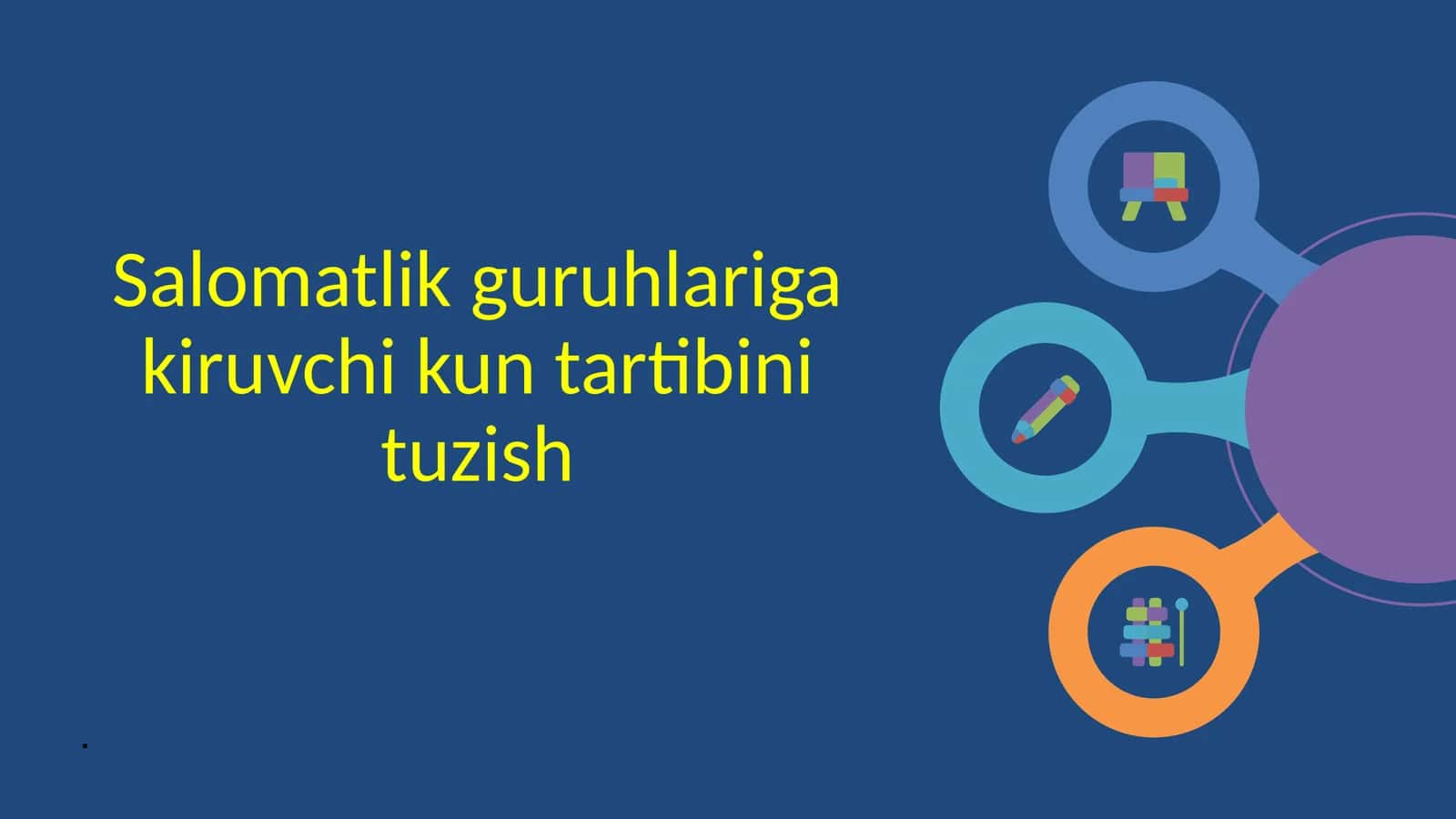 Salomatlik  guruhlariga kiruvchi kun tartibini tuzish 1