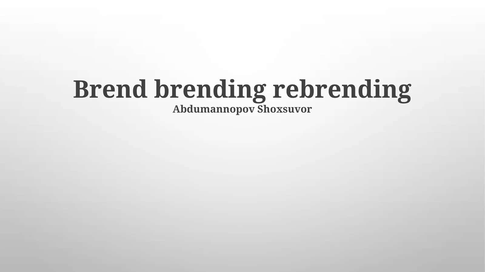 Brend brending rebrending 1