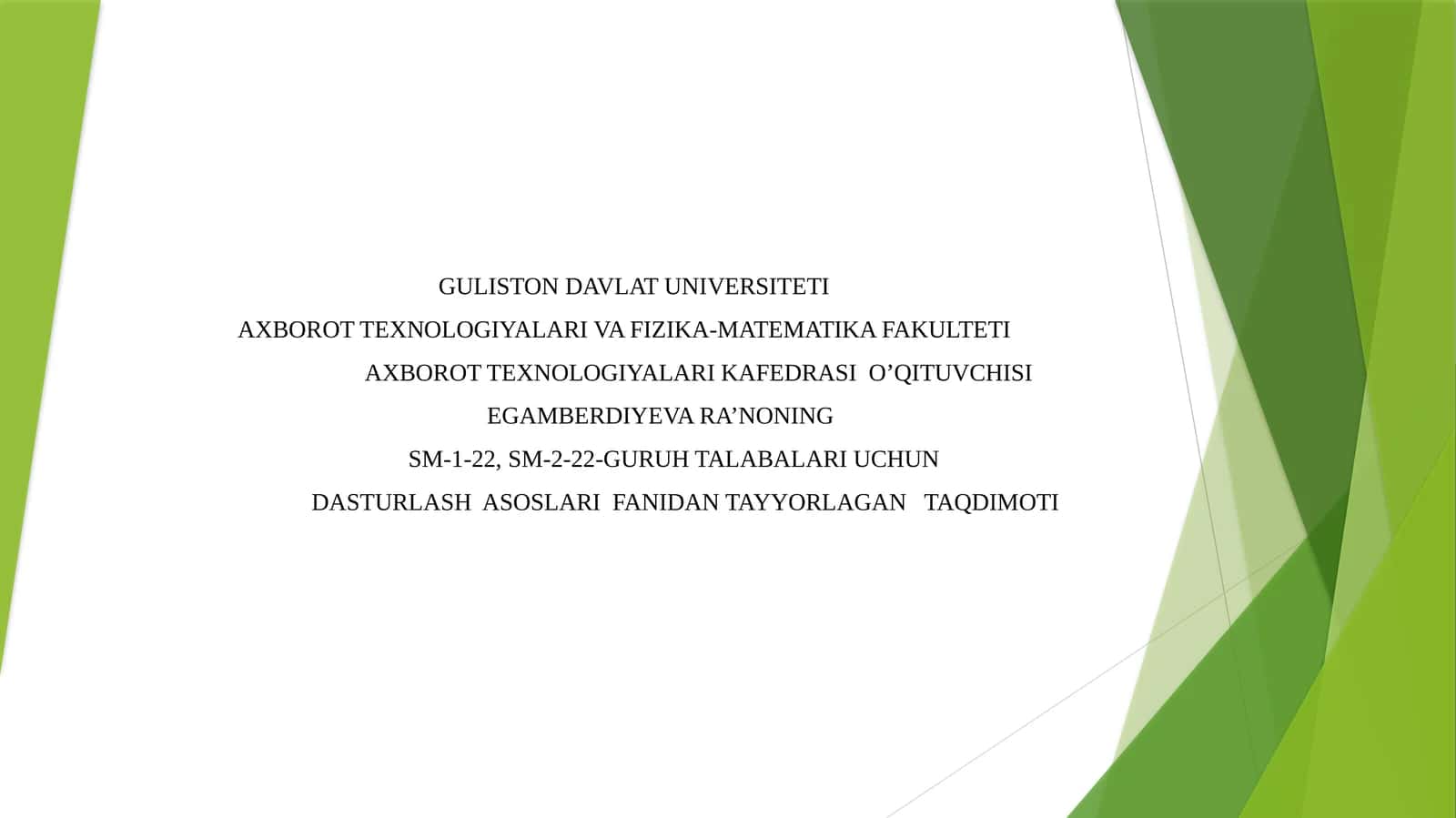 DASTURLASH ASOSLARI FANIDANTAYYORLAGAN TAQDIMOTI 1