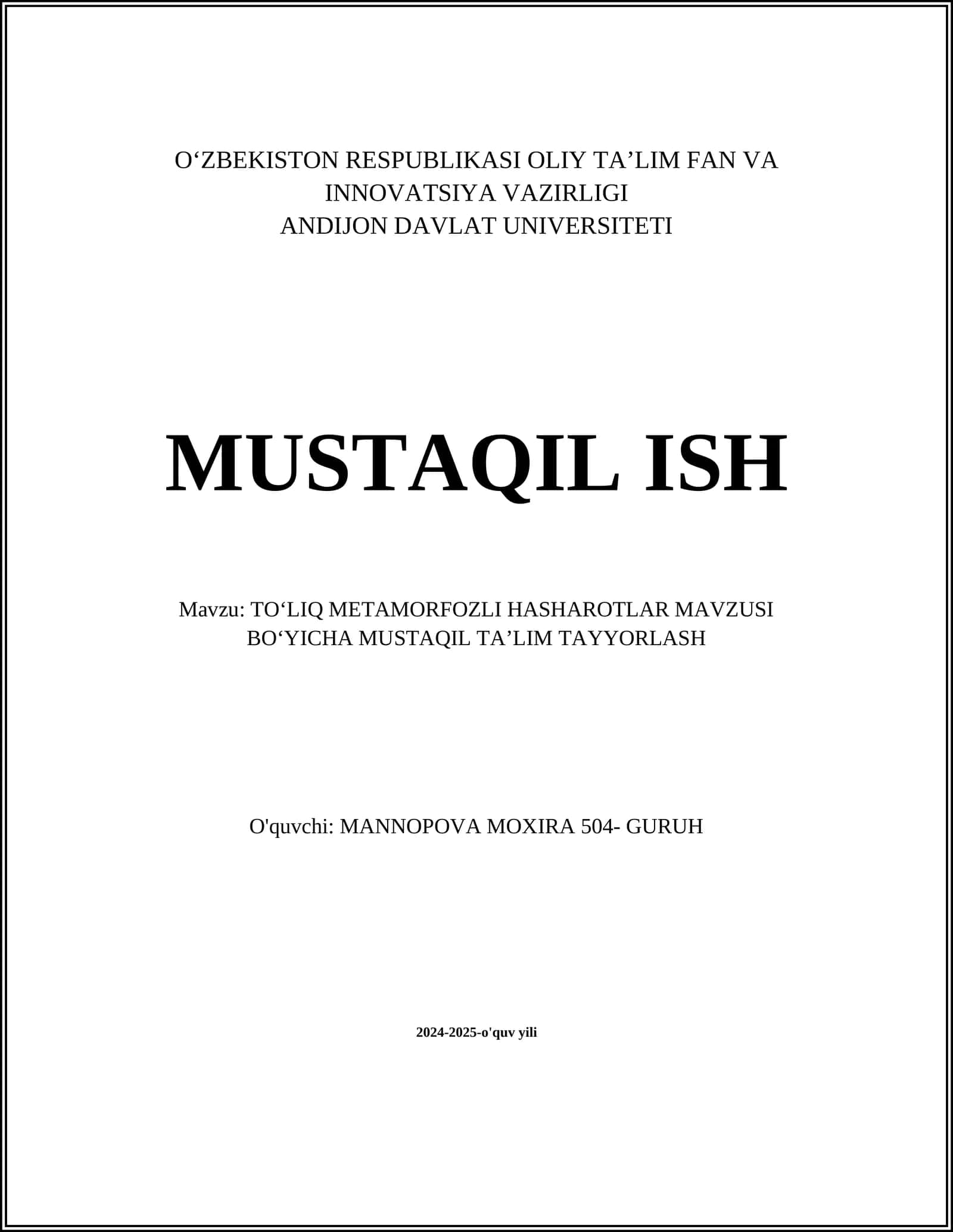 TOʻLIQ METAMORFOZLI HASHAROTLAR MAVZUSI BOʻYICHA MUSTAQIL TAʼLIM TAYYORLASH 1