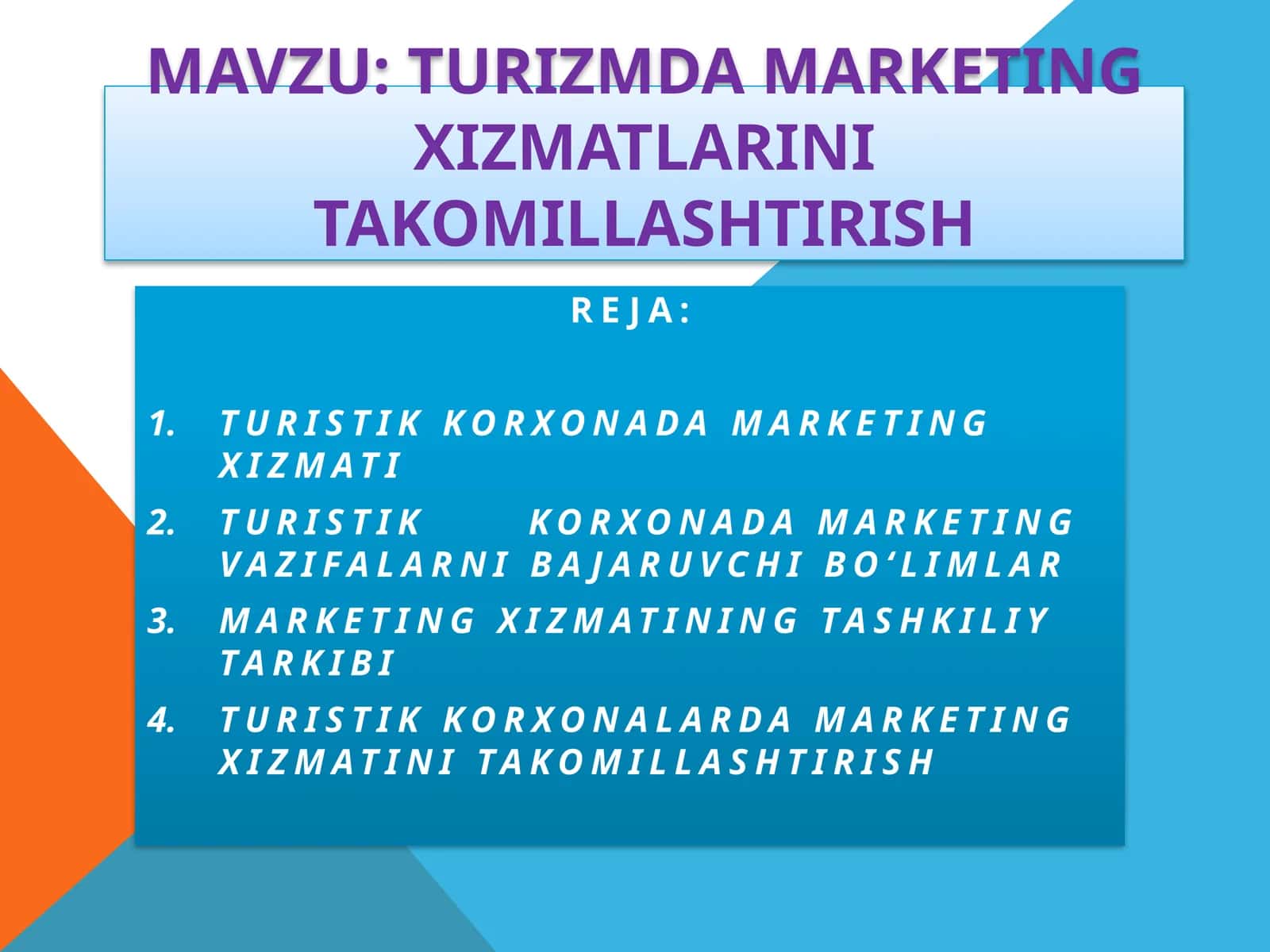 Turizmda marketing xizmatlarini takomillashtirish 1