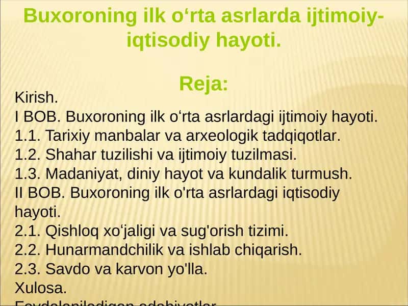 Buxoroning ilk oʻrta asrlarda ijtimoiy-iqtisodiy hayoti 1