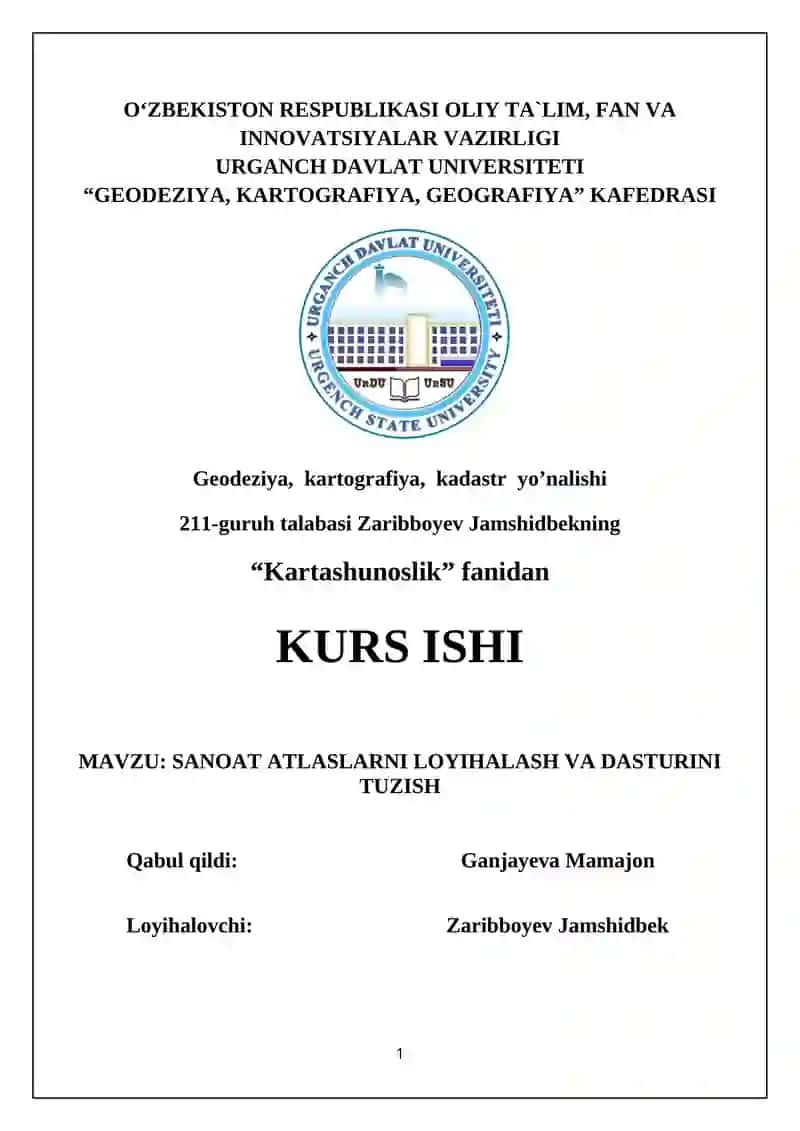 SANOAT ATLASLARNI LOYIHALASH VA DASTURINI TUZISH
