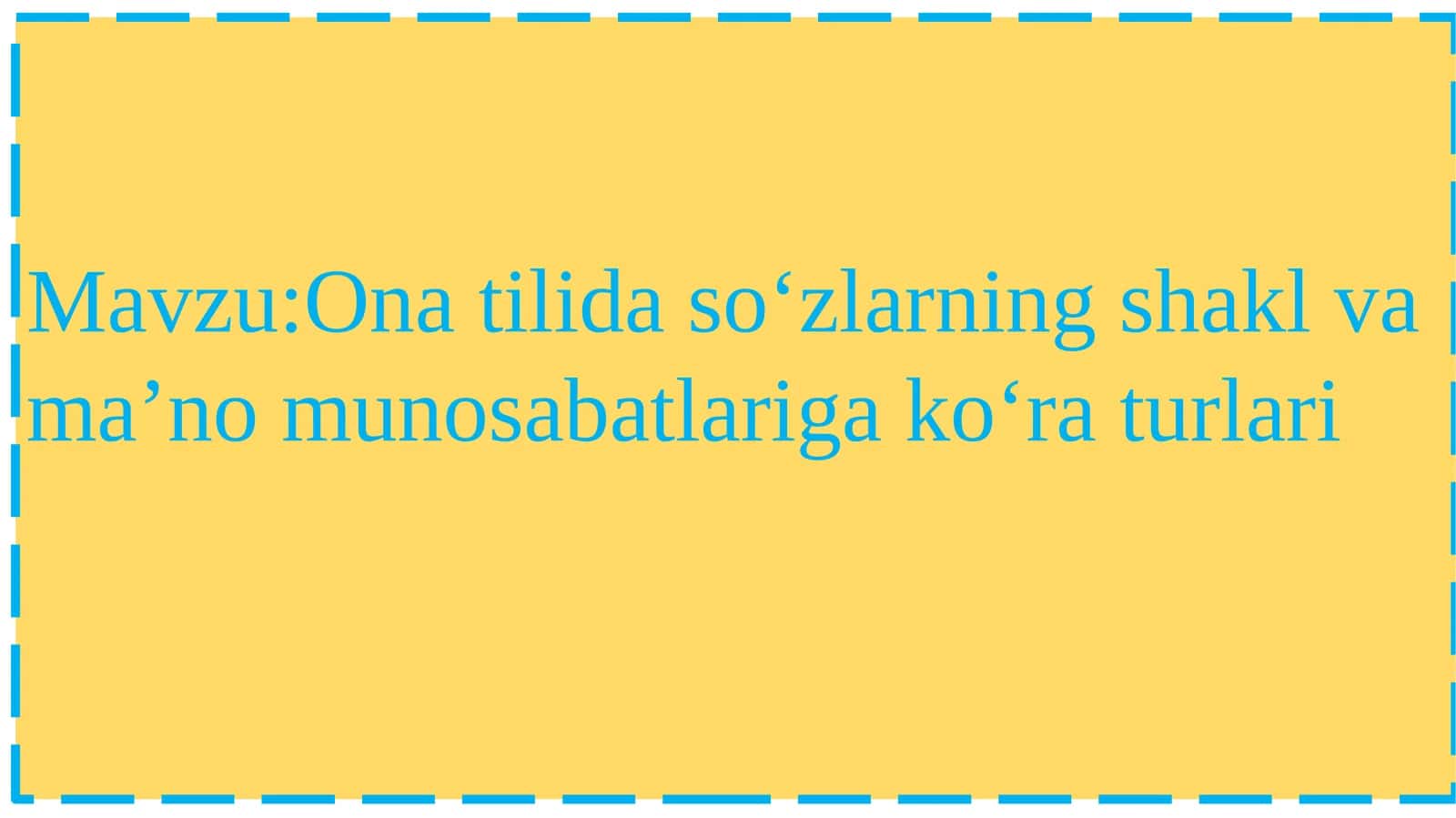 Ona tilida so‘zlarning shakl va ma’no munosabatlariga ko‘ra turlari 1