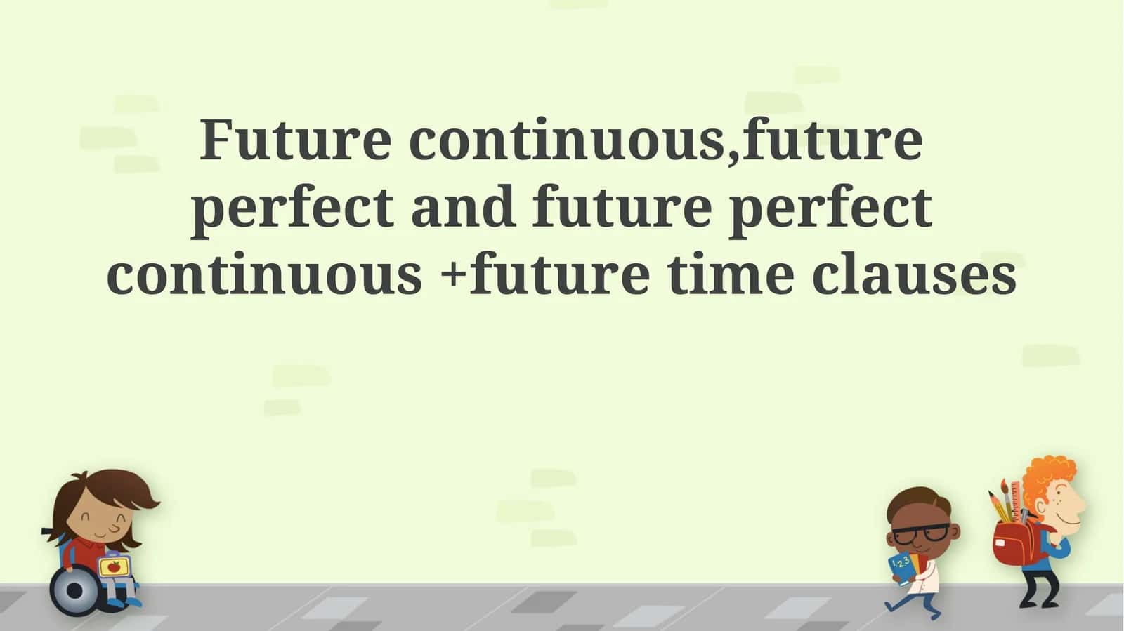 Future Tenses & Time Clauses: Mastering the Essentials 1
