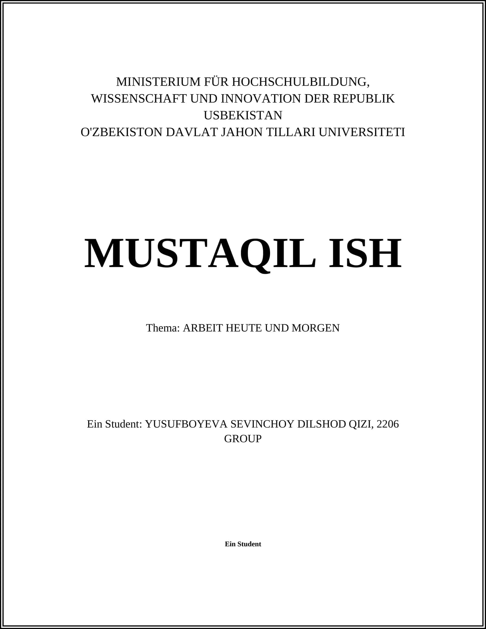 MUSTAQIL ISH Thema: ARBEIT HEUTE UND MORGEN 1
