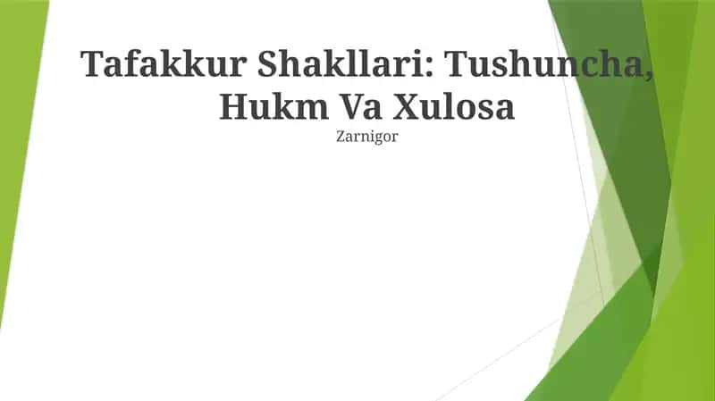 Tafakkur Shakllari: Tushuncha, Hukm Va Xulosa 1