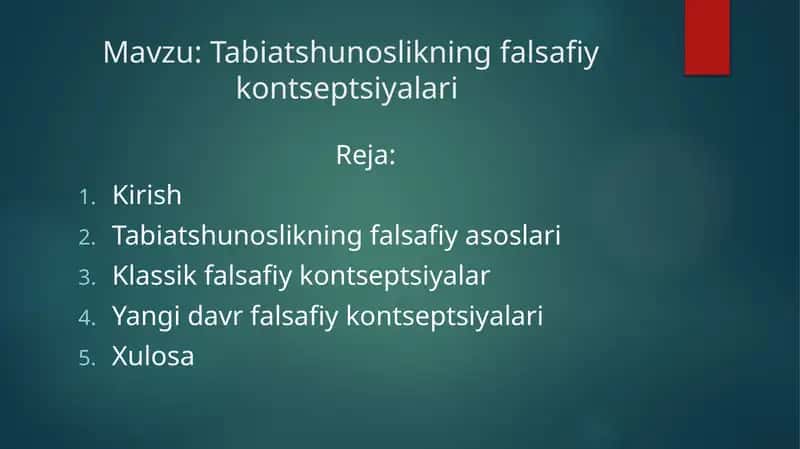 Tabiatshunoslikning falsafiy kontseptsiyalari 1