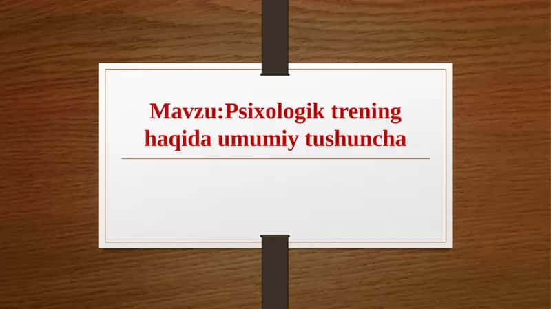 Psixologik trening haqida umumiy tushuncha 1