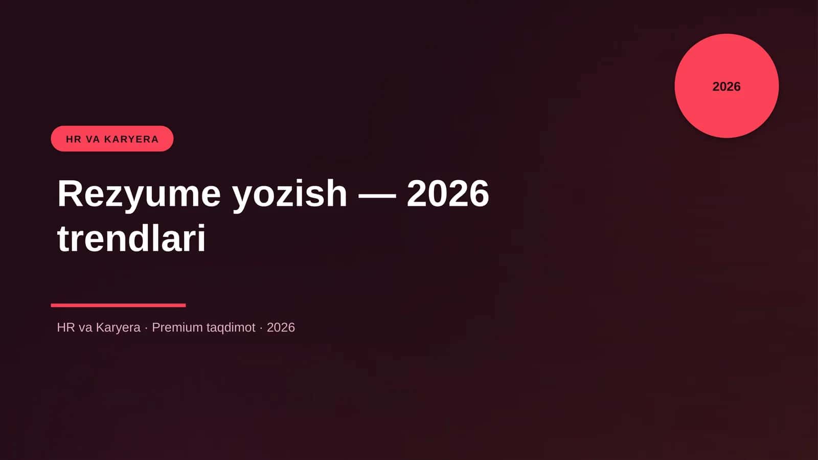 Rezyume yozish — 2026 trendlari 1