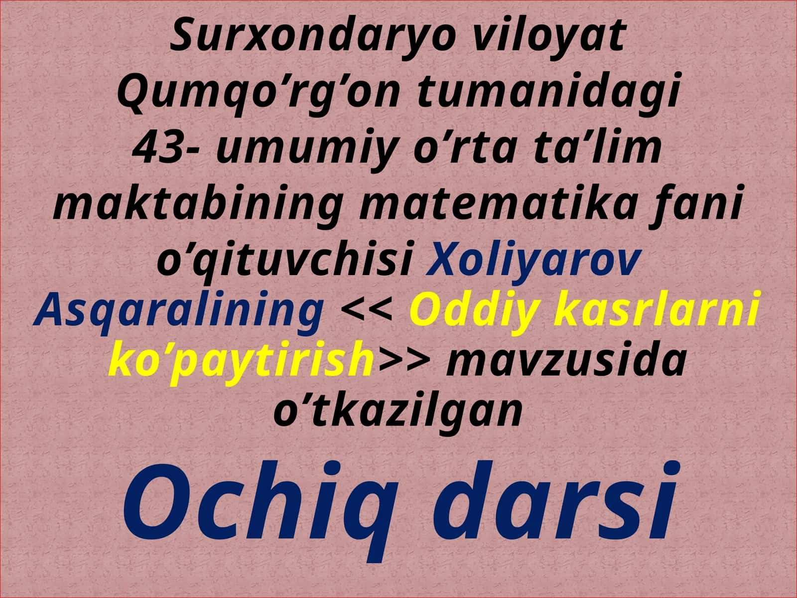 Oddiy kasrlarni ko'paytirish 1