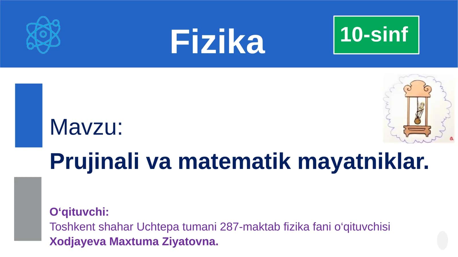 Prujinali va matematik mayatniklar 1