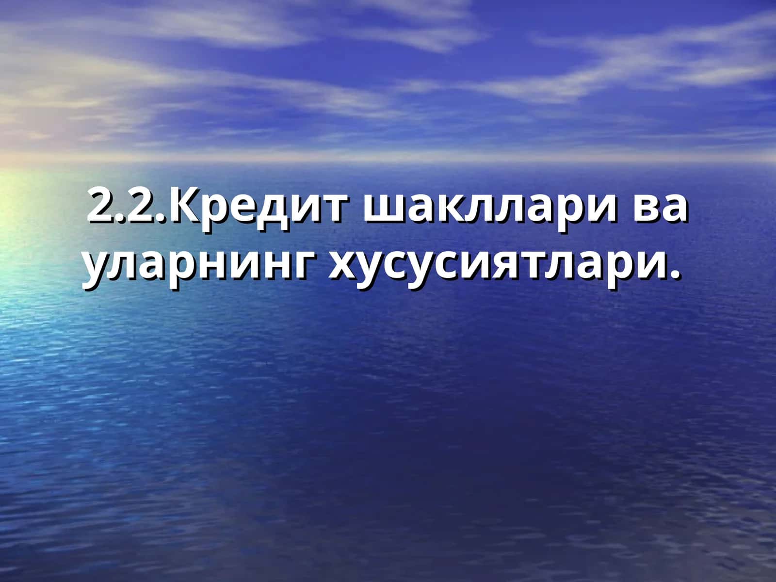 Кредит шакллари ва уларнинг хусусиятлари 1