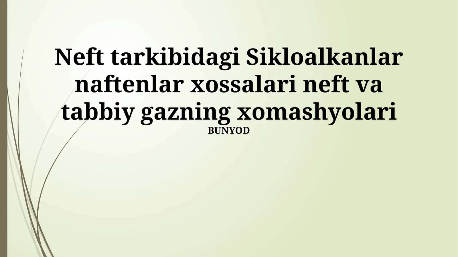 Sikloalkanlar tarkibi va xossalari 1