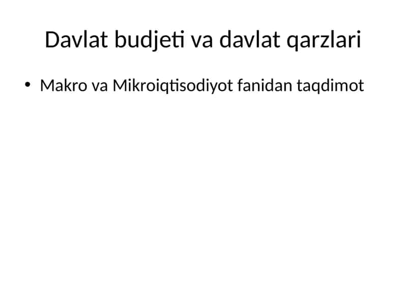 Davlat budjeti va davlat qarzlari 1