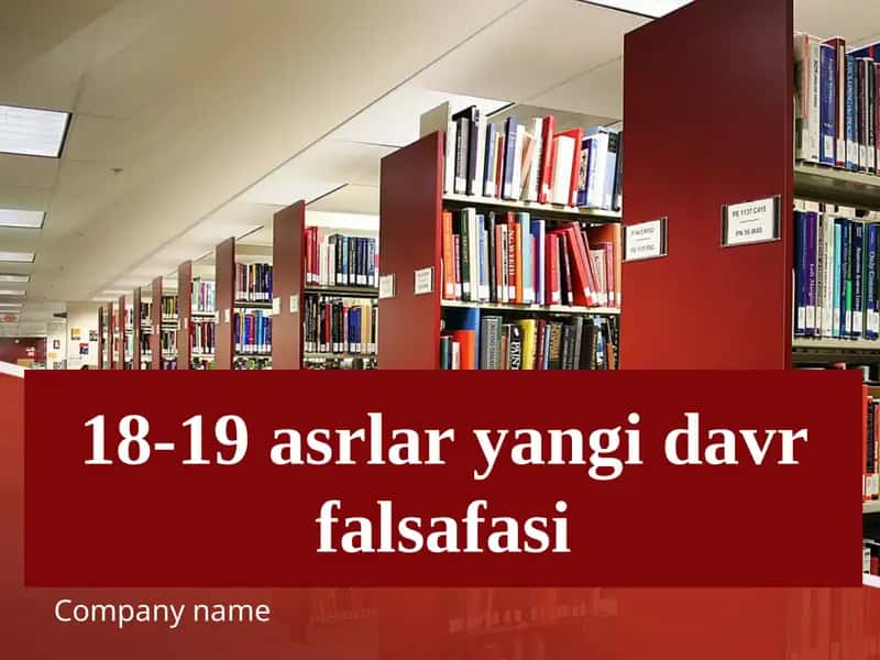 18-19 asrlar yangi davr falsafasi 1