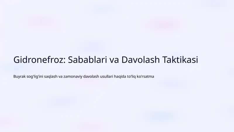 Gidronefroz: Sabablari va Davolash Taktikasi 1
