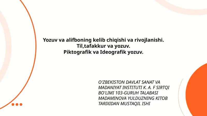 Yozuv va alifboning kelib chiqishi va rivojlanishi 1