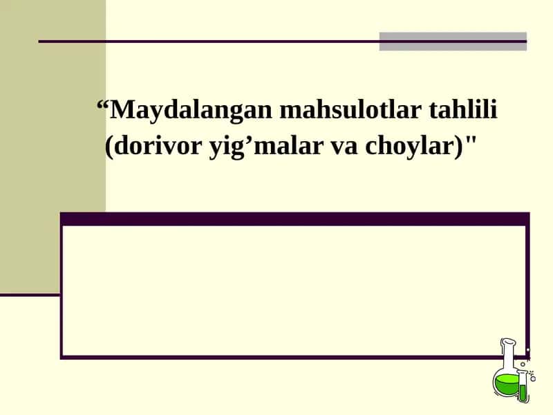 Dorivoryig’malar haqida 1