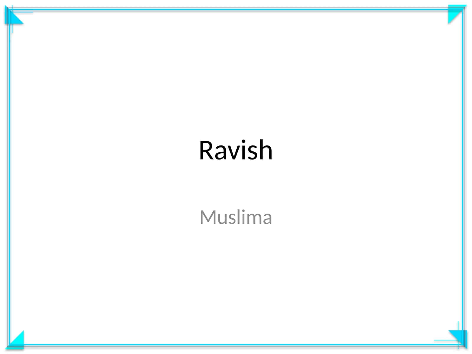 Ravish 1